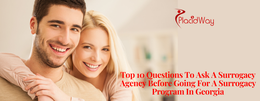 op 10 Questions To Ask A Surrogacy Agency Before Going For A Surrogacy Program In Georgia